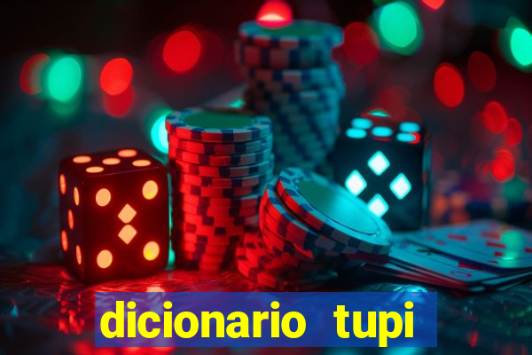 dicionario tupi guarani on line